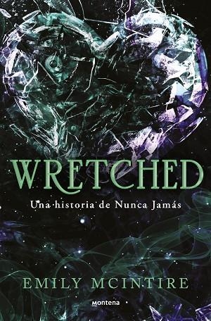 WRETCHED (NUNCA JAMÁS 3) | 9788410050921 | MCINTIRE, EMILY | Llibreria La Gralla | Llibreria online de Granollers