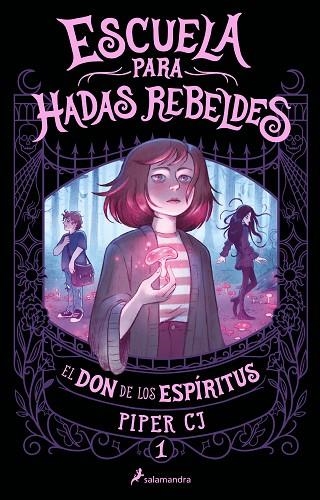 DON DE LOS ESPÍRITUS, EL (ESCUELA PARA HADAS REBELDES 1) | 9788419868091 | CJ, PIPER | Llibreria La Gralla | Llibreria online de Granollers