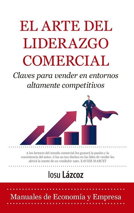 ARTE DEL LIDERAZGO COMERCIAL, EL | 9788410521841 | LÁZCOZ, IOSU | Llibreria La Gralla | Librería online de Granollers