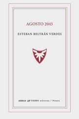 AGOSTO 2045 | 9788412897135 | BELTRAN VERDES, ESTEBAN | Llibreria La Gralla | Librería online de Granollers