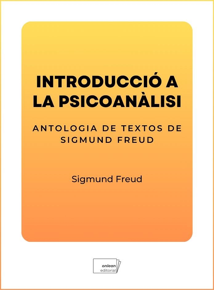 INTRODUCCIÓ A LA PSICOANÀLISI | 9788419888488 | FREUD, SIGMUND | Llibreria La Gralla | Llibreria online de Granollers