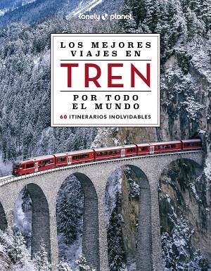 MEJORES VIAJES EN TREN POR TODO EL MUNDO, LOS | 9788408284765 | AAVV | Llibreria La Gralla | Librería online de Granollers