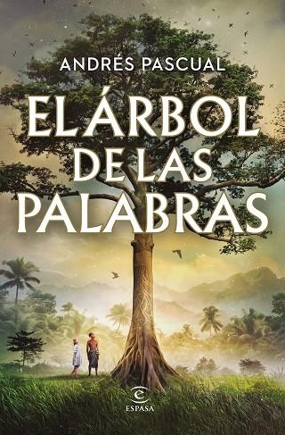 ÁRBOL DE LAS PALABRAS, EL | 9788467072662 | PASCUAL, ANDRÉS | Llibreria La Gralla | Librería online de Granollers