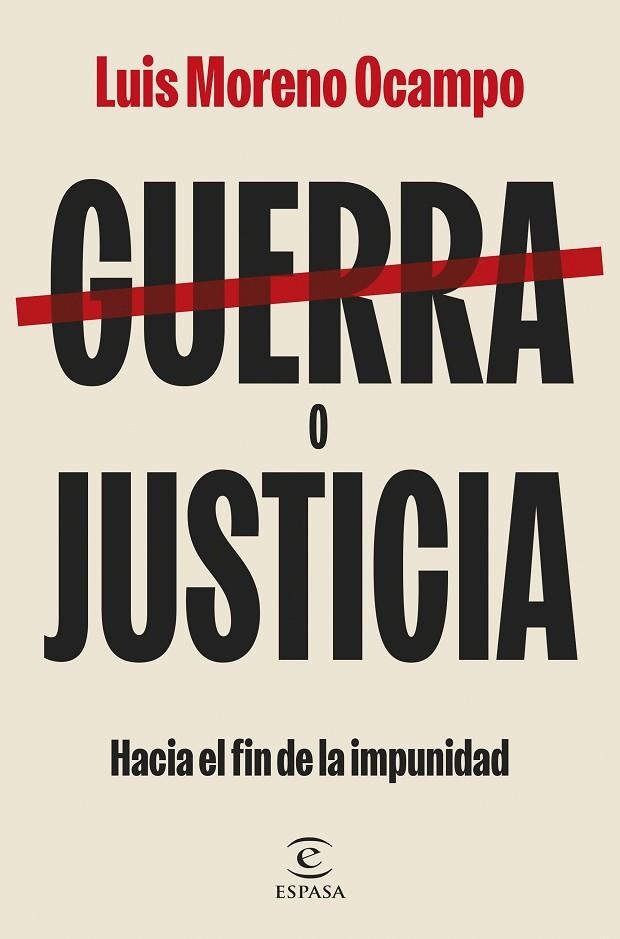 GUERRA O JUSTICIA | 9788467074536 | OCAMPO, LUIS MORENO | Llibreria La Gralla | Librería online de Granollers