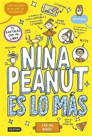 NINA PEANUT ES LO MÁS NINA PEANUT 1. | 9788408294023 | BOWIE, SARAH | Llibreria La Gralla | Llibreria online de Granollers