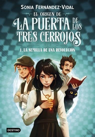 SEMILLA DE UNA REVOLUCIÓN, LA EL ORIGEN DE LA PUERTA DE LOS TRES CERROJOS 1. LA | 9788408294030 | FERNÁNDEZ-VIDAL, SÓNIA | Llibreria La Gralla | Llibreria online de Granollers