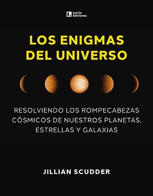 ENIGMAS DEL UNIVERSO, LOS | 9788418735660 | SCUDDER, JILLIAN | Llibreria La Gralla | Llibreria online de Granollers