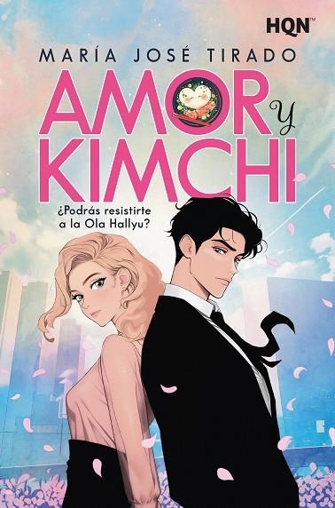 AMOR Y KIMCHI | 9788410741072 | TIRADO, MARÍA JOSÉ | Llibreria La Gralla | Llibreria online de Granollers