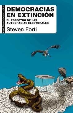 DEMOCRACIAS EN EXTINCIÓN | 9788446056119 | FORTI, STEVEN | Llibreria La Gralla | Llibreria online de Granollers