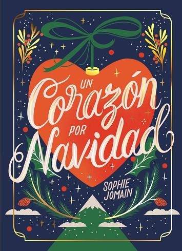 CORAZÓN POR NAVIDAD, UN | 9788419621498 | JOMAIN, SOPHIE | Llibreria La Gralla | Llibreria online de Granollers