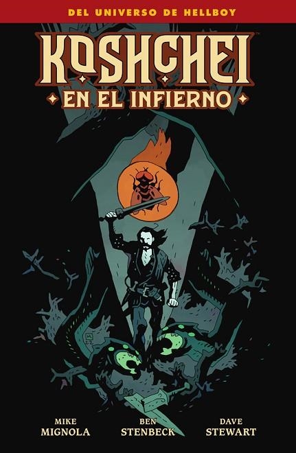 KOSHCHEI EN EL INFIERNO | 9788467969993 | MIGNOLA, MIKE ; STENBECK, BEN  ; STEWART, DAVE | Llibreria La Gralla | Llibreria online de Granollers