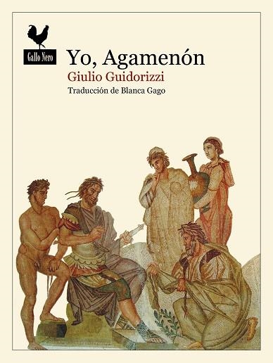 YO, AGAMENÓN | 9788419168511 | GUIDORIZZI, GIULIO | Llibreria La Gralla | Librería online de Granollers