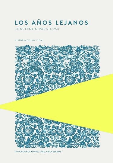 AÑOS LEJANOS,  LOS | 9789992076798 | PAUSTOVSKI, KONSTANTÍN | Llibreria La Gralla | Librería online de Granollers