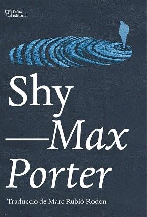 SHY | 9788412833461 | PORTER, MAX | Llibreria La Gralla | Librería online de Granollers