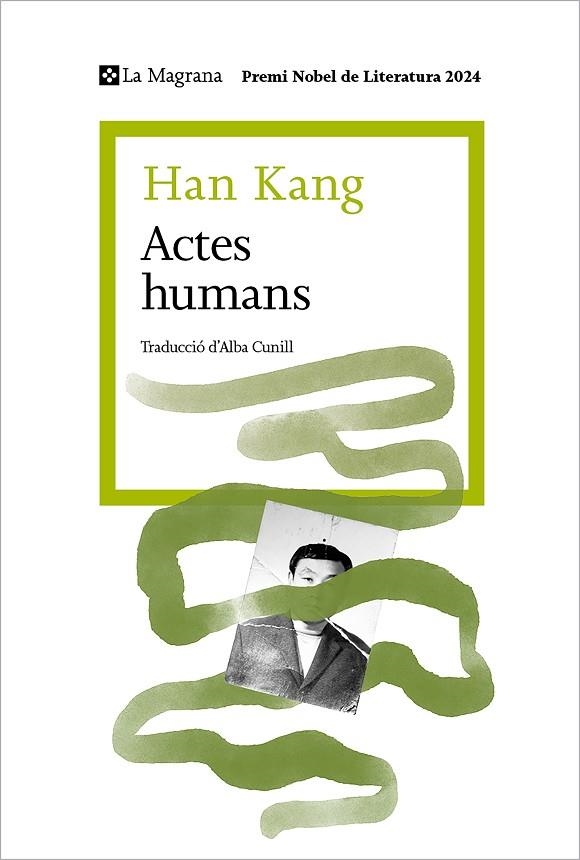 ACTES HUMANS | 9788410009509 | KANG, HAN | Llibreria La Gralla | Llibreria online de Granollers