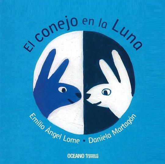 EL CONEJO EN LA LUNA | 9786074009538 | LOME, EMILIO | Llibreria La Gralla | Llibreria online de Granollers