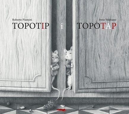 TOPOTIP I TOPOTAP | 9788412863147 | PIUMINI, ROBERTO | Llibreria La Gralla | Llibreria online de Granollers