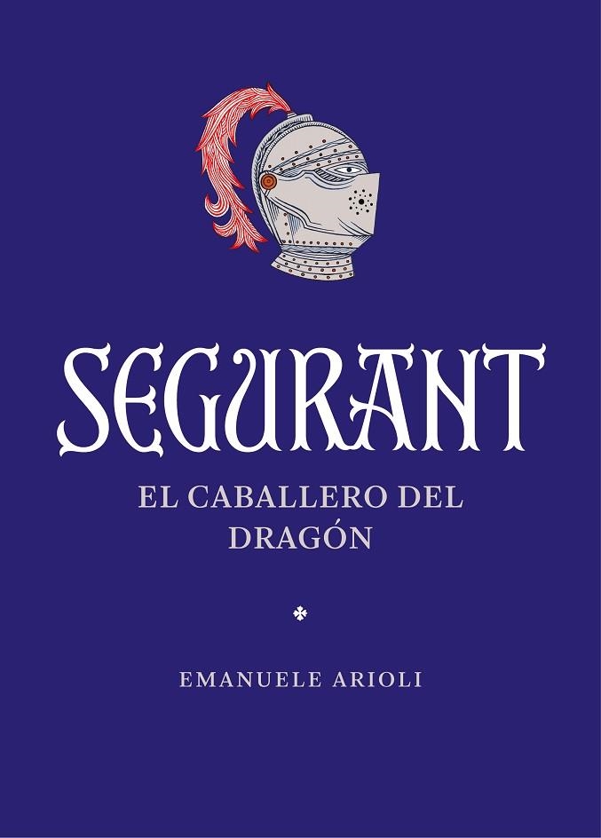 SEGURANT | 9788410380042 | ARIOLI, EMANUELE | Llibreria La Gralla | Llibreria online de Granollers