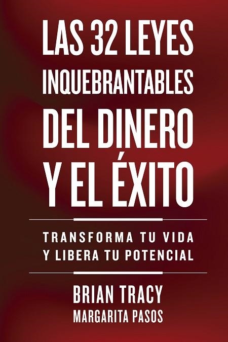 32 LEYES INQUEBRANTABLES DEL DINERO Y EL ÉXITO, LAS | 9788410121164 | TRACY, BRIAN | Llibreria La Gralla | Llibreria online de Granollers