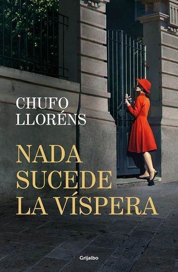 NADA SUCEDE LA VÍSPERA | 9788425368820 | LLORÉNS, CHUFO | Llibreria La Gralla | Llibreria online de Granollers