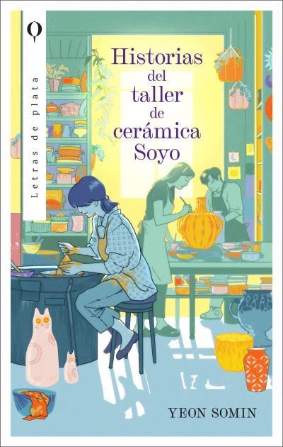 HISTORIAS DEL TALLER DE CERÁMICA SOYO | 9788492919758 | YEON, SOMIN | Llibreria La Gralla | Librería online de Granollers