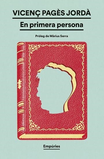 EN PRIMERA PERSONA | 9788419729415 | PAGÈS JORDÀ, VICENÇ | Llibreria La Gralla | Llibreria online de Granollers