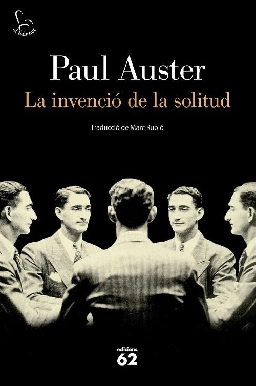 INVENCIÓ DE LA SOLITUD, LA | 9788429782189 | AUSTER, PAUL | Llibreria La Gralla | Llibreria online de Granollers