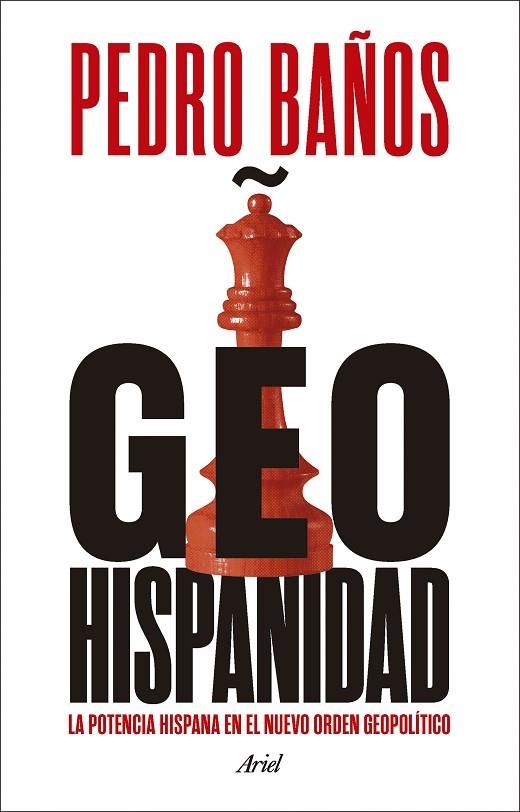 GEOHISPANIDAD | 9788434437982 | BAÑOS, PEDRO | Llibreria La Gralla | Llibreria online de Granollers