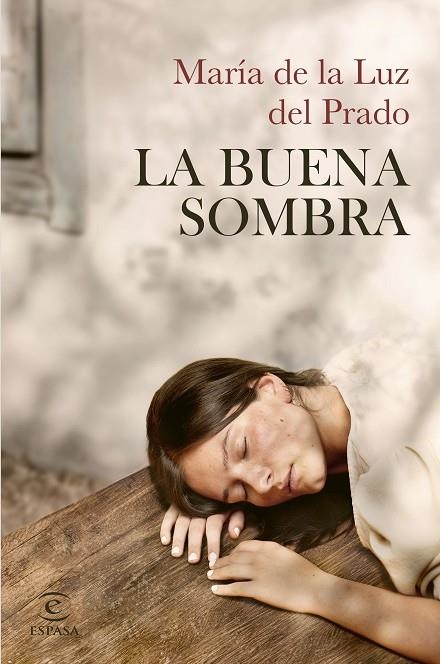 BUENA SOMBRA, LA | 9788467074468 | LUZ DEL PRADO, MARÍA DE LA | Llibreria La Gralla | Llibreria online de Granollers