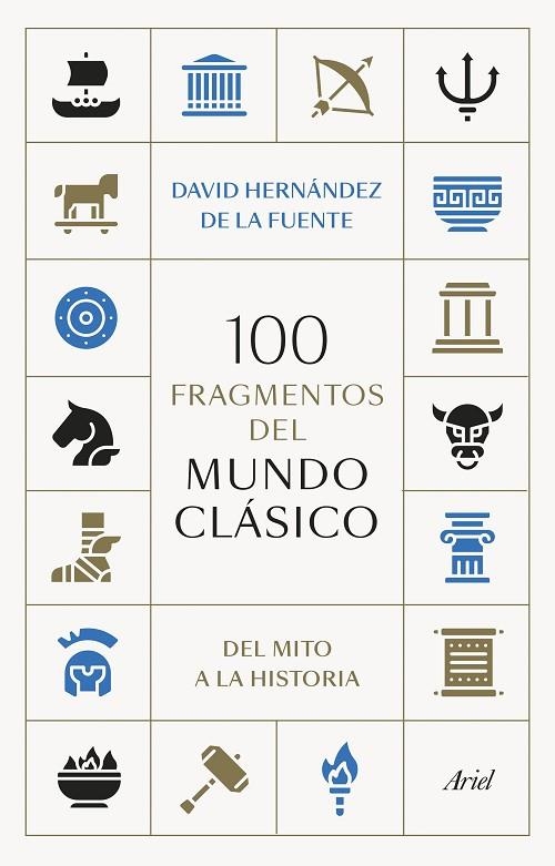 100 FRAGMENTOS DEL MUNDO CLÁSICO | 9788434438095 | HERNÁNDEZ DE LA FUENTE, DAVID | Llibreria La Gralla | Llibreria online de Granollers