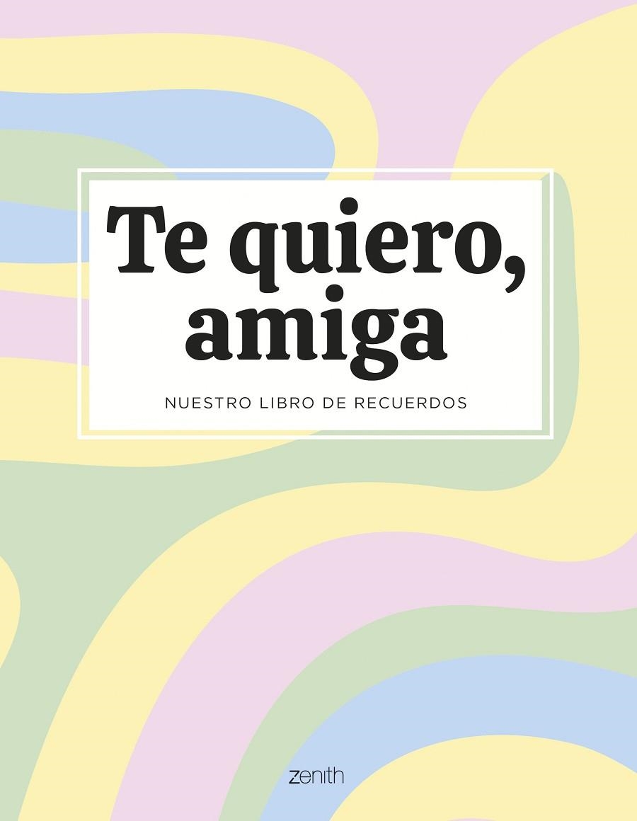 TE QUIERO, AMIGA | 9788408294115 | AAVV | Llibreria La Gralla | Llibreria online de Granollers