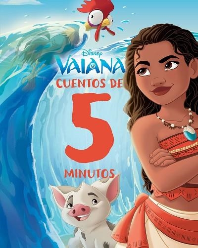 VAIANA. CUENTOS DE 5 MINUTOS | 9788410029484 | VVAA | Llibreria La Gralla | Librería online de Granollers