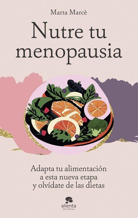 NUTRE TU MENOPAUSIA | 9788413443645 | MARCÈ, MARTA | Llibreria La Gralla | Llibreria online de Granollers