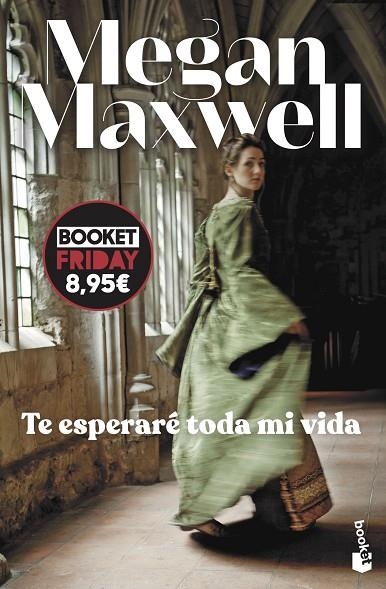 TE ESPERARÉ TODA MI VIDA | 9788408294641 | MAXWELL, MEGAN | Llibreria La Gralla | Llibreria online de Granollers