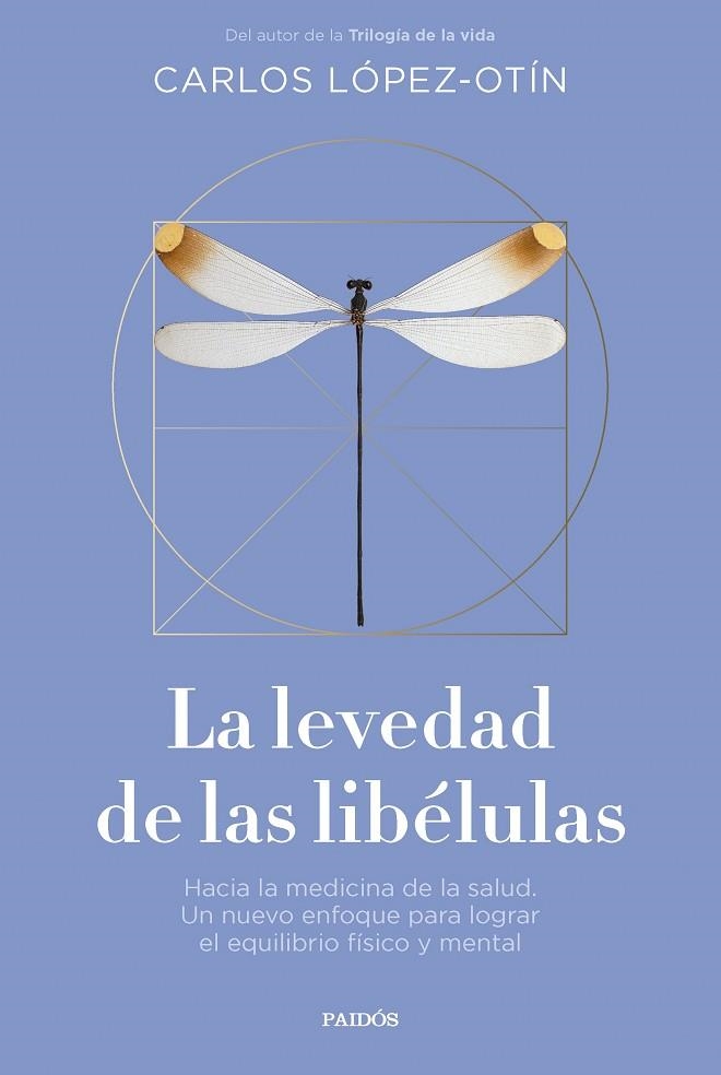 LEVEDAD DE LAS LIBÉLULAS, LA | 9788449343032 | LÓPEZ OTÍN, CARLOS | Llibreria La Gralla | Llibreria online de Granollers