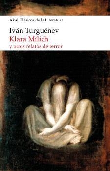 KLARA MÍLICH Y OTROS RELATOS DE TERROR | 9788446055754 | TURGUÉNEV, IVÁN | Llibreria La Gralla | Librería online de Granollers