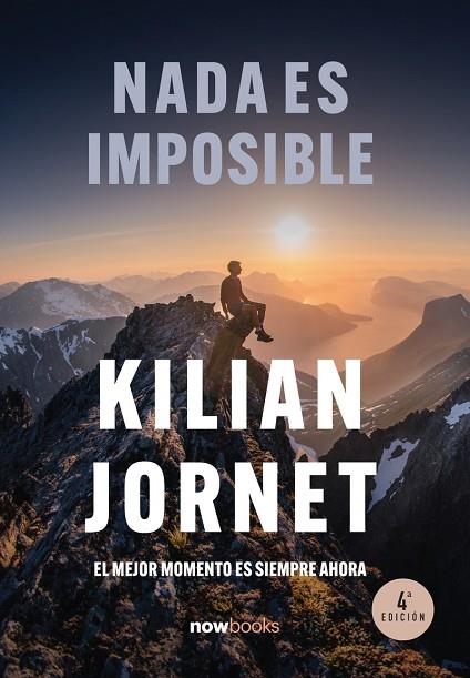 NADA ES IMPOSIBLE. ED. 2024 | 9788416245734 | JORNET, KILIAN | Llibreria La Gralla | Librería online de Granollers