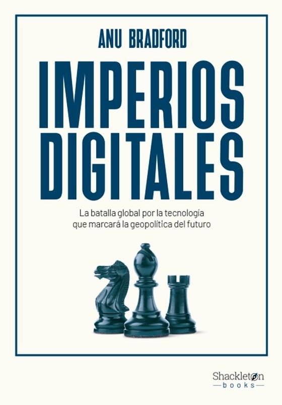 IMPERIOS DIGITALES | 9788413615028 | BRADFORD, ANU | Llibreria La Gralla | Llibreria online de Granollers