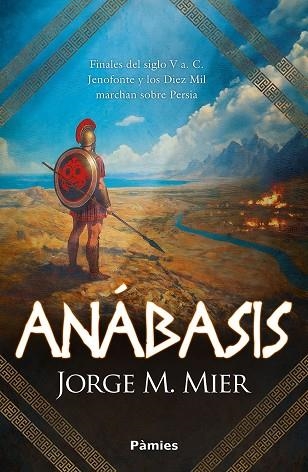 ANABASIS | 9788410070530 | MIER, JORGE M. | Llibreria La Gralla | Librería online de Granollers