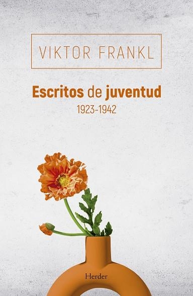 ESCRITOS DE JUVENTUD 1923-1942 | 9788425452123 | FRANKL, VIKTOR | Llibreria La Gralla | Llibreria online de Granollers