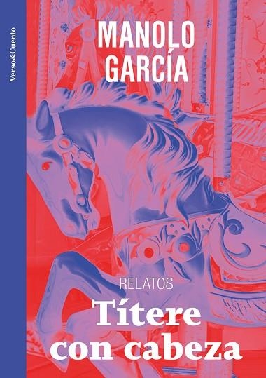 TÍTERE CON CABEZA | 9788403523265 | GARCÍA, MANOLO | Llibreria La Gralla | Llibreria online de Granollers