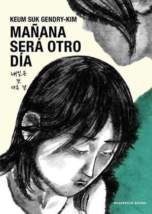 MAÑANA SERÁ OTRO DÍA | 9788419437907 | GENDRY-KIM, KEUM SUK | Llibreria La Gralla | Librería online de Granollers