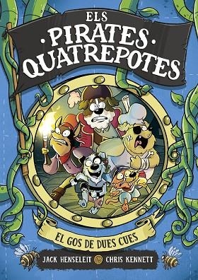 GOS DE DUES CUES, EL  ELS PIRATES QUATREPOTES 2 - EL | 9788419378972 | HENSELEIT, JACK | Llibreria La Gralla | Llibreria online de Granollers