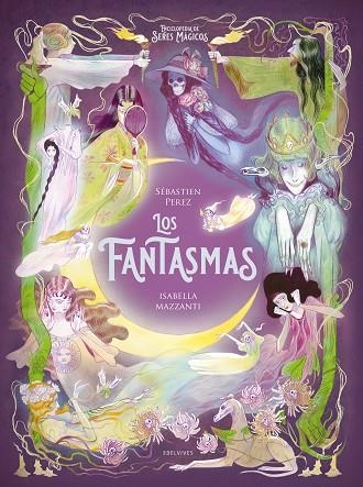 FANTASMAS, LOS | 9788414060667 | PEREZ,SEBASTIEN; MAZZANTI,ISABELLA | Llibreria La Gralla | Llibreria online de Granollers