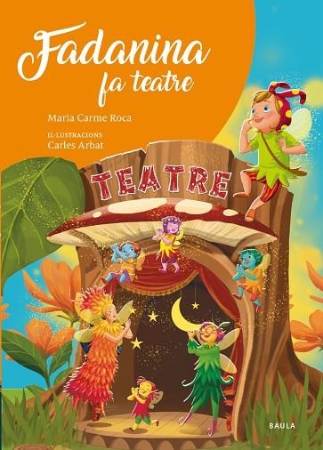 FADANINA FA TEATRE | 9788447951666 | ROCA I COSTA, MARÍA CARME | Llibreria La Gralla | Llibreria online de Granollers