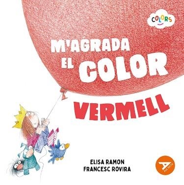 M'AGRADA EL COLOR VERMELL | 9788447953592 | RAMON BOFARULL, ELISA | Llibreria La Gralla | Llibreria online de Granollers