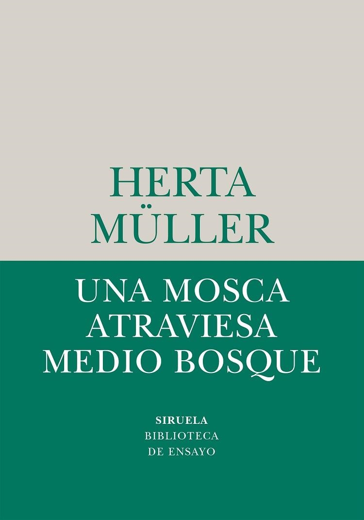 MOSCA ATRAVIESA MEDIO BOSQUE, UNA | 9788410183780 | MÜLLER, HERTA | Llibreria La Gralla | Llibreria online de Granollers