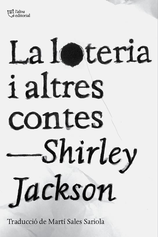 LOTERIA I ALTRES CONTES, LA | 9788412833478 | JACKSON, SHIRLEY | Llibreria La Gralla | Llibreria online de Granollers