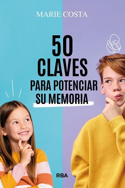 50 CLAVES PARA POTENCIAR SU MEMORIA | 9788411326230 | COSTA, MARIE | Llibreria La Gralla | Llibreria online de Granollers