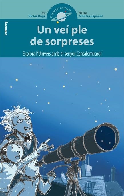 UN VEÍ PLE DE SORPRESES | 9788498243406 | RAGA, VÍCTOR | Llibreria La Gralla | Llibreria online de Granollers